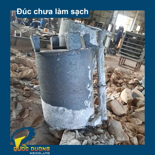 sản phẩm đúc chưa làm sạch nồi rót thép